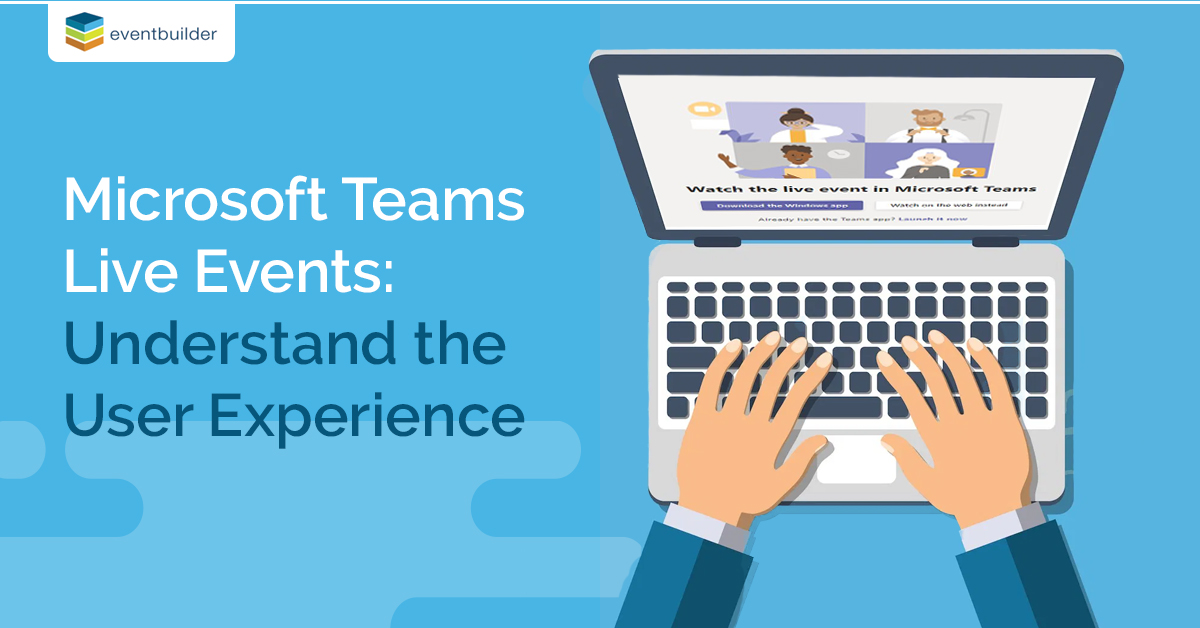 updated-for-2020-the-microsoft-teams-live-event-attendee-experience